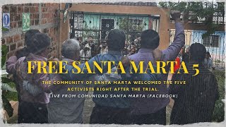 Free Santa Marta 5:  Water Defenders freed after 21 months of unjust imprisonment in El Salvador