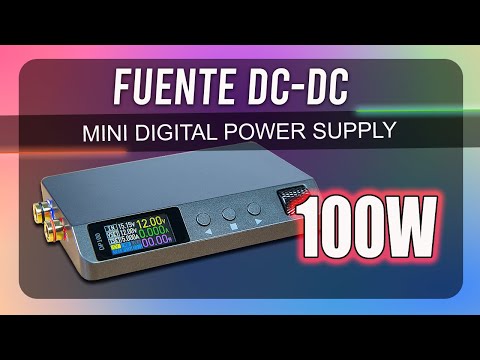 Fuente DC-DC de 100W pequeña y versátil es la Alientek DP100 PSU