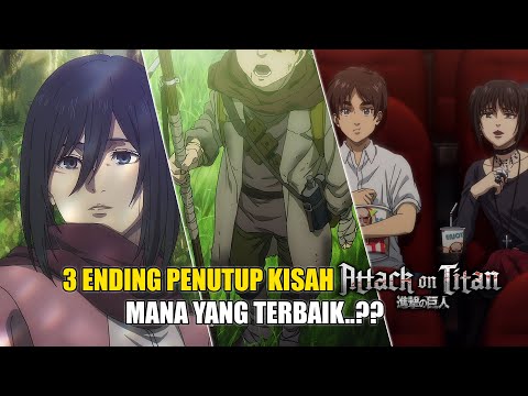 3 PHASE ENDING ATTACK ON TITAN | Penjelasan Semua Ending Shingeki no Kyojin..!!