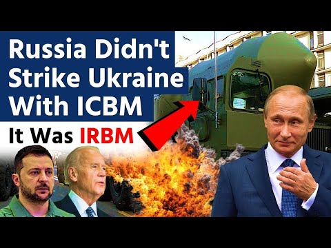 Russia didn't fire an ICBM towards Ukraine | It was IRBM 'Oreshnik' missile for the attack