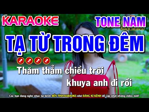 Tạ Từ Trong Đêm Karaoke Nhạc Sống Tone Nam | Bến Tình Karaoke