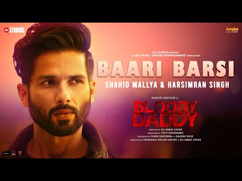 Baari Barsi | Bloody Daddy | Shahid Kapoor | Shahid Mallya | Latest Bollywood Songs 2023