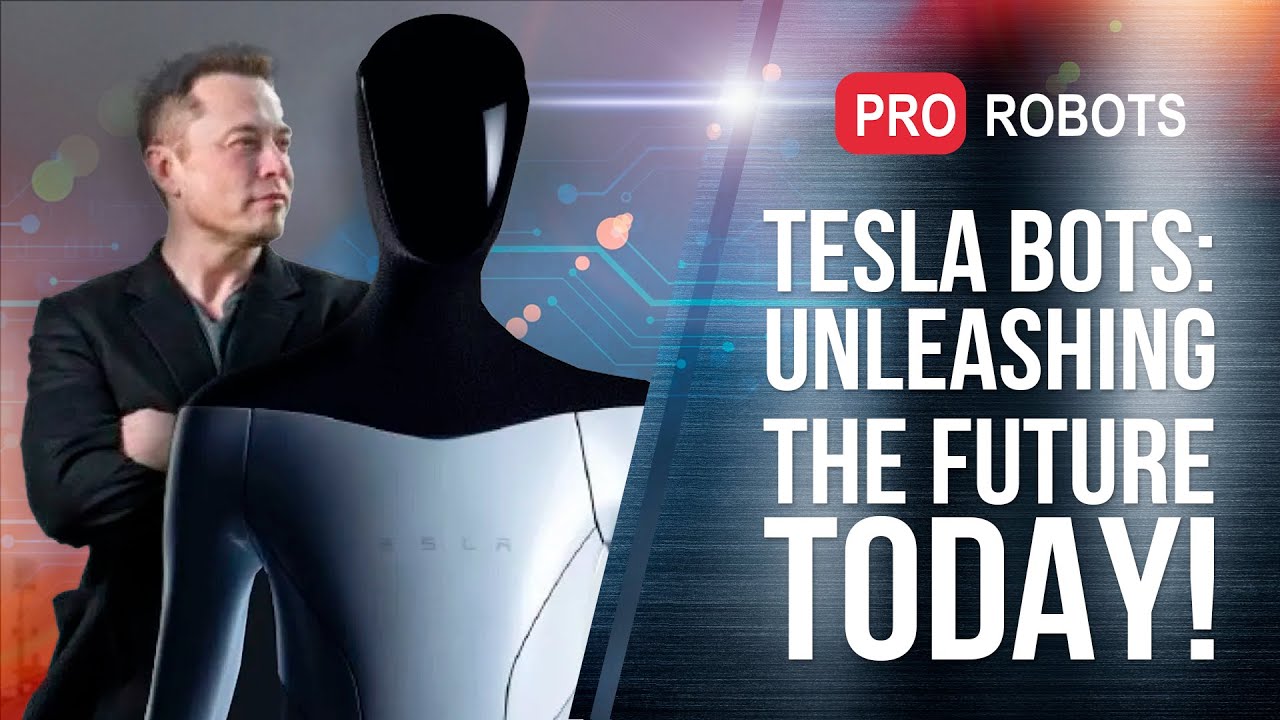Unleashing the Future: Discover Tesla Bots and How They’re Revolutionizing Our World!