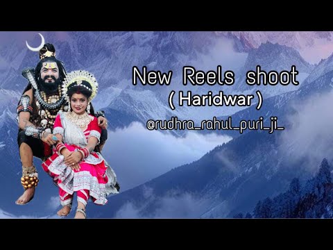 Reels shoot Haridwar team @rudhra_rahul_puri_ji_  m: 8556813031