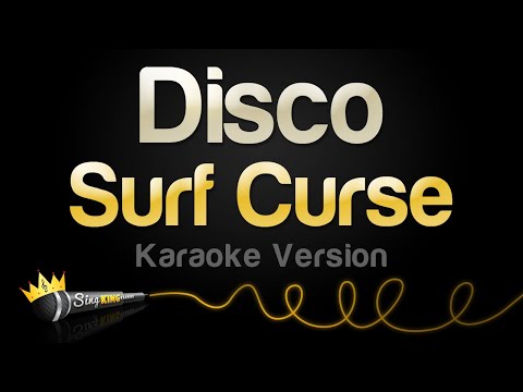 Surf Curse – Disco (Karaoke Version)