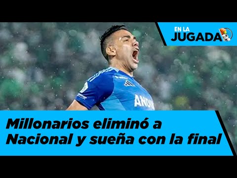 Millonarios se dio el gusto de eliminar a Nacional sin sufrir