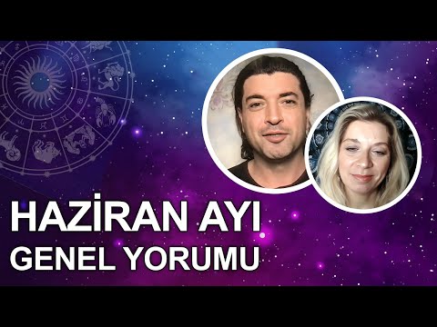 2025 Haziran Ayı Genel Yorumu | Buğra Bahadırlı & Astrolog Devrim Dayıoğlu