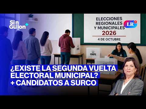 Todo sobre las Elecciones Municipales y Regionales | Sin Guion con Rosa María Palacios