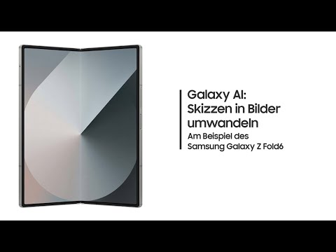 Galaxy Z Fold6: Galaxy AI - Skizzen in Bilder umwandeln