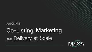 MAXA Designs 2026 Mortgage Overview - Automated Co-Marketing with Realtor Partners