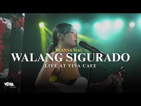 Walang Sigurado - Keanna Mag (Live at Viva Cafe)