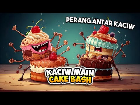 PERTARUNGAN ANTAR KACIW - Cake Bash Indonesia