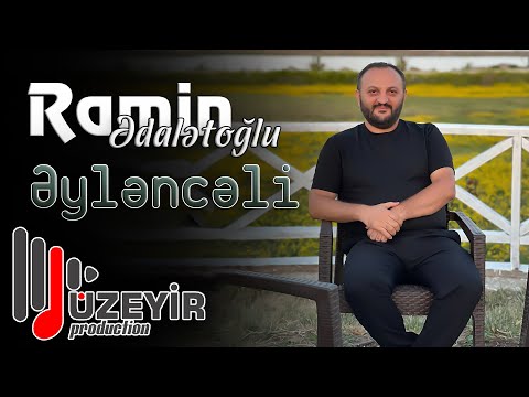 Ramin Edaletoglu - Eylenceli (Yeni 2024)