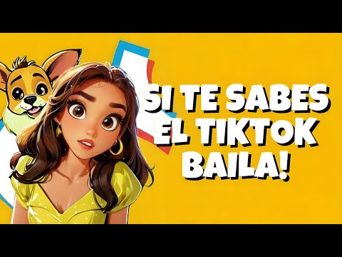 SI TE SABES EL TIKTOK BAILA! - 2024