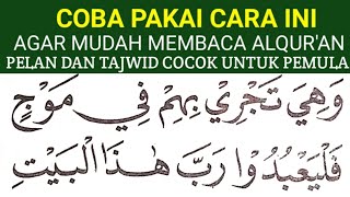 BEGINI CARA MUDAH CEPAT LANCAR MEMBACA ALQURAN KHUSUS PEMULA