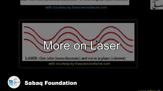 More on Laser