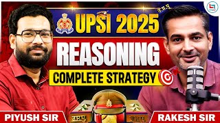 UPSI 2025 Reasoning Complete Strategy | Crack Exam with Piyush Sir & Rakesh Sir #upsi