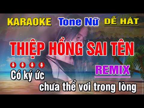 Thiệp Hồng Sai Tên Karaoke Remix Tone Nữ | Beat Chuẩn Dễ Hát | Trung Hiếu
