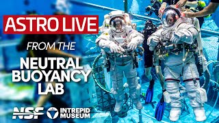 LIVE Inside NASA's Astronaut Training Pool - Intrepid Museum Astro Live