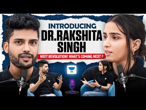 🎙️ Podcast with Dr. Rakshita Singh: NEET Success Tips! From Challenges to Success! 🎯