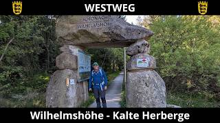 Wandern auf dem Westweg - Etappe 07/11 von Wilhelmshöhe zur Kalten Herberge