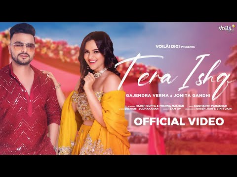 TERA ISHQ: Gajendra Verma, Jonita Gandhi ft. @WanderersHub - Harsh Gupta, Prerna Malhan | Love Song