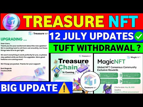 Good News😱 Treasure NFT New Update | Treasure FUN New Update Today | Treasure Nft Withdrawal Update