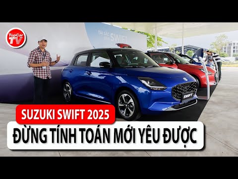 Đánh giá Suzuki Swift thế hệ mới 2025 - Đừng so đo tính toán mới yêu được | TIPCAR TV