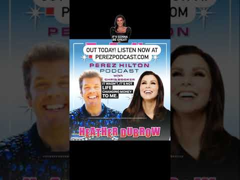 #Heather Dubrow Tells The Truth About The Real Housewives And MONEY! | Perez Hilton