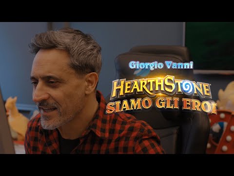 Hearthstone siamo gli Eroi (Official video) - GIORGIO VANNI