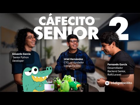 Fundamentos que no aprendí al inicio de mi carrera - Cafecito Senior EP2