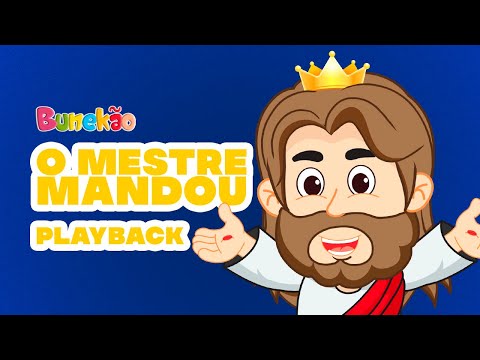 Bunekão - O Mestre Mandou - PLAYBACK COM LETRA