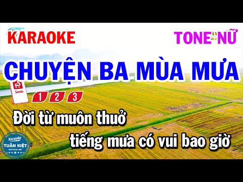 Karaoke Chuyện Ba Mùa Mưa Tone Nữ Nhạc Sống