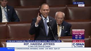 Leader Jeffries says Hell No to Republican Reckless Budget that Gives $70 Billion to ICE