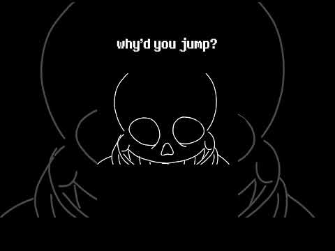 why'd you jump?