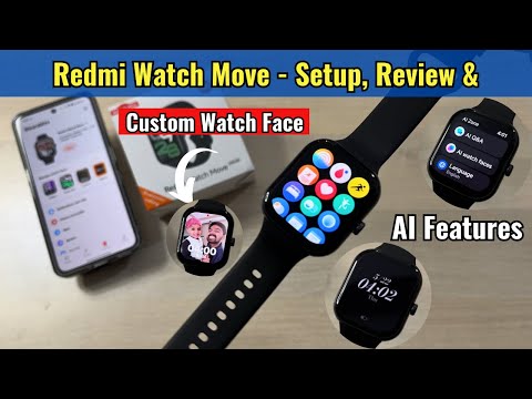 Redmi Watch Move Setup, Review & Features - AI Q&A, Custom Watch Face, MI Fitness App