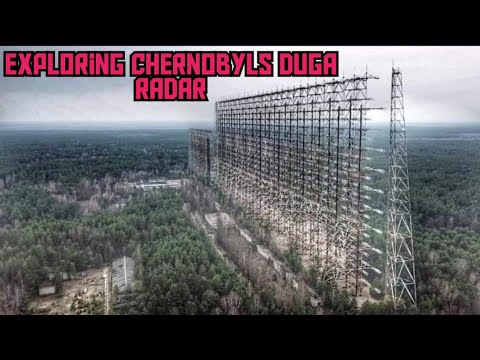 Exploring Chernobyl's Mysterious Duga Radar – The Secret Soviet Giant