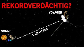 Rekordverdächtig: Voyager 1 ist nur noch einen Lichttag entfernt!