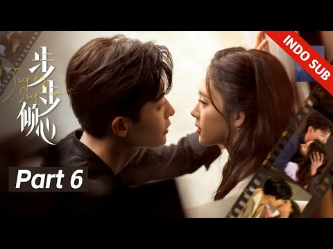 【INDO SUB】Step by Step Love Part 6 ：Bos berubah jadi pacar manja & mencium Cinderella di kamar mandi