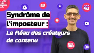 Le syndrome de l'imposteur pour les créateurs de contenu