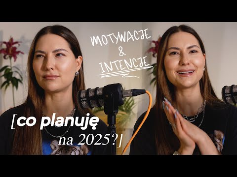 JAK WCHODZĘ W 2025, żeby dobrze dbać o siebie 📝 // nawyki / intencje / plany / presja i chill