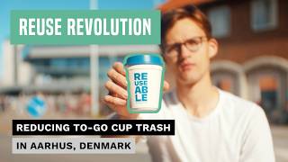 The Reuse Revolution: How Aarhus Built a Citywide Reusable Cup System