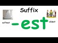 Exploring Suffix -est in 1st Grade Phonics
