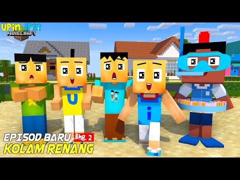 Upin & Ipin Musim 18 - Kolam Renang Episode 2 [Episod Baru] | Upin Ipin Terbaru 2024