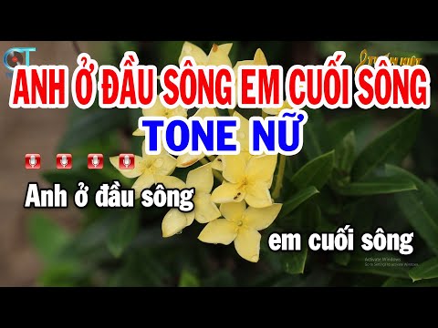 Karaoke Anh Ở Đầu Sông Em Cuối Sông Tone Nữ ( F#m ) Nhạc Sống Tuấn Kiệt