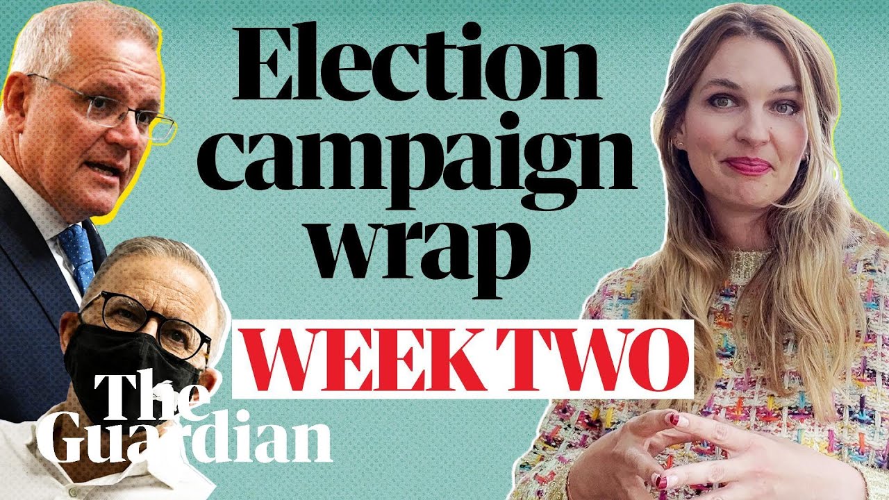 Australian Election 2022: Week two of the Campaign with Amy Remeikis