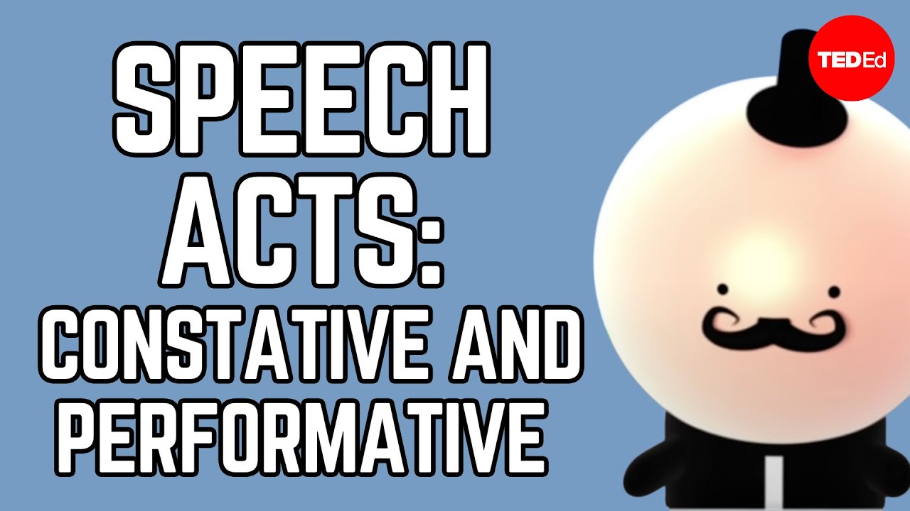 Speech acts: Constative and performative - Colleen Glenney Boggs