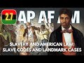 Slave Codes and Their Impact
