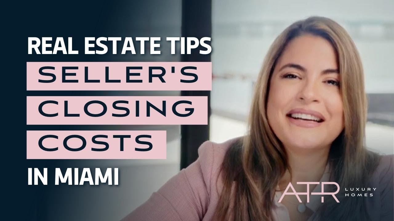 #RealEstateTips: Seller’s Closing Costs in #Miami