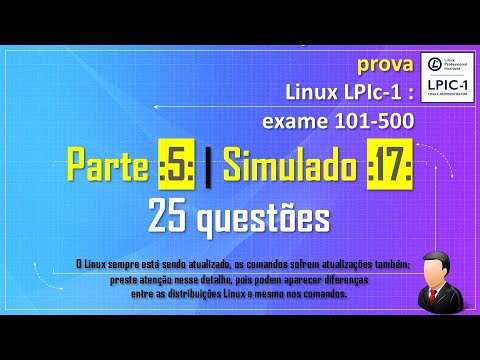 Parte 5: Simulado LPI 102  500 - Simulado #17.